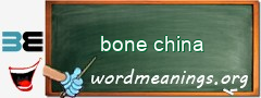 WordMeaning blackboard for bone china